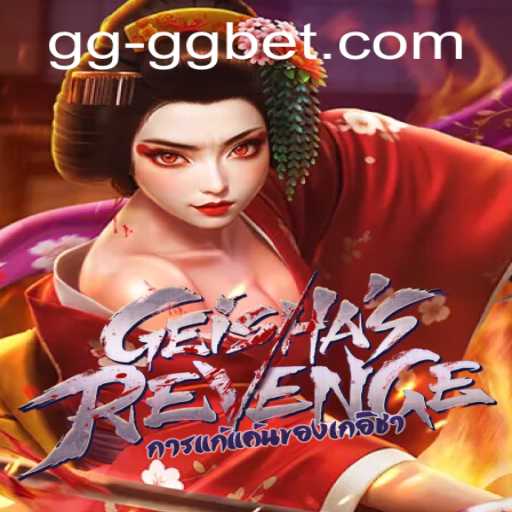 Exploring the Intricate World of GeishasRevenge: A Unique Gaming Experience on GGbet