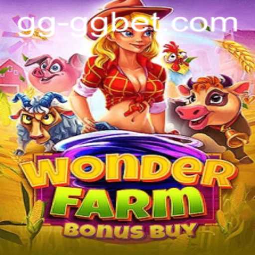 Exploring WonderFarmBonusBuy: An Inside Look at GGbet's Latest Gaming Sensation